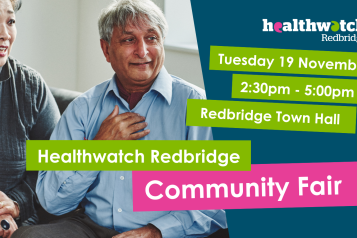 A photo of two people sat speaking to someone out of frame. Text reads 'Tuesday 19 November, 2:30 pm - 5:00 pm, Redbridge Town Hall: Healthwatch Redbridge Community Fair'