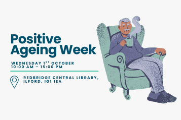 an illustration of an older man in an armchair next to text that reads 'positive ageing week: wednesday 1st october, 10am - 3pm, redbridge central library'